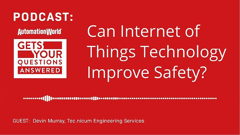 podcast title: Can Internet of Things Technology Improve Safety?